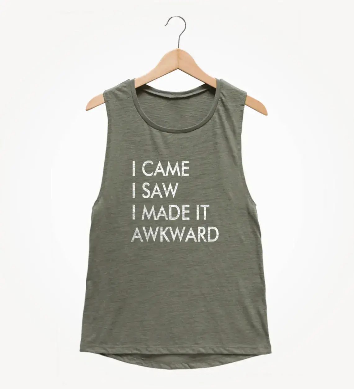 I Came I Saw I Made It Awkward  Muscle Tee
